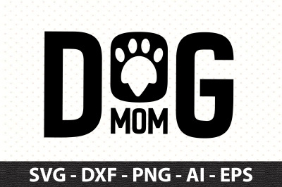 Dog mom svg