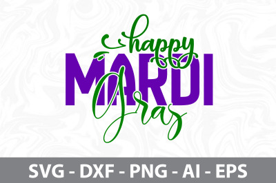 Happy Mardi Gras svg