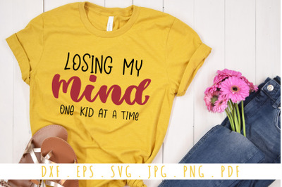 Lose My Mind Quotes SVG Cut Files