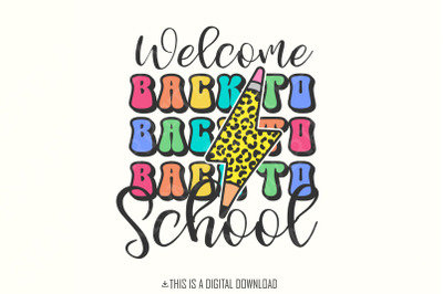 Welcome Back to School PNG, 1st Day of School PNG, Back to School Kids PNG, Hello School png, Happy First Day of School, Sublimation Design