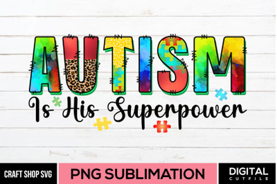 Autism Sublimation, Autism Is His Superpower