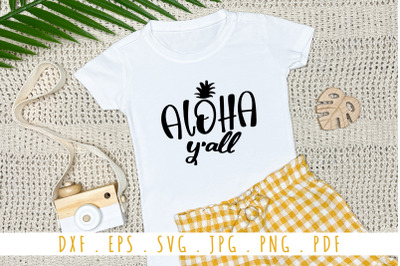 Aloha Yall Quotes SVG Cut File