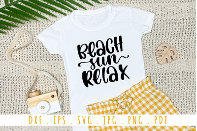 Beach Sun Relax Quotes SVG Cut File