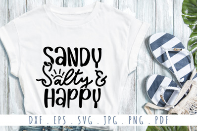 Sandy Salty Happy Quotes SVG Cut File