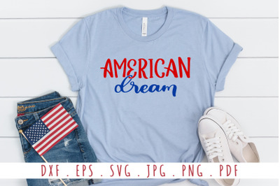 American Dream Quotes SVG Cut File