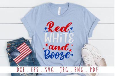 Red White And Booze Quotes SVG Cut File