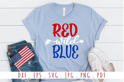 Red Wild Blue Quotes SVG Cut File