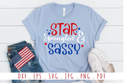 Star Spangled And Sassy Quotes SVG Cut File