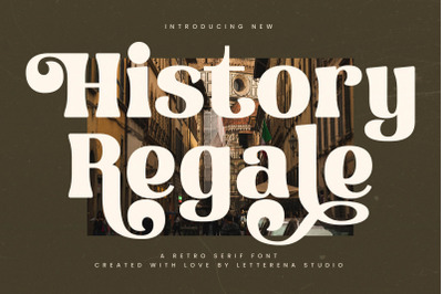 History Regale - Retro Serif Font