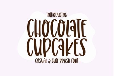 CHOCOLATE CUPCAKES Brush Handwriting Font