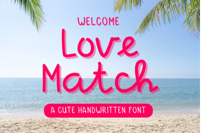 Love Match | Cute Handwritten Font