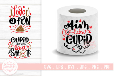 Valentines Toilet Paper Quotes SVG Cut File