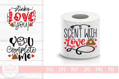 Valentines Toilet Paper Quotes SVG Cut File