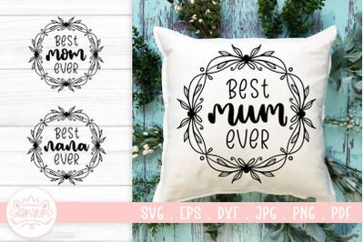 Best Mom Ever Quotes SVG Cut File