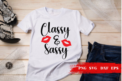 Classy and Sassy SVG