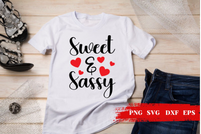 Sweet And Sassy SVG