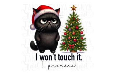 I Won&#039;t Touch It I Promise, Sarcastic Humor, Black Cat PNG, Funny Chri
