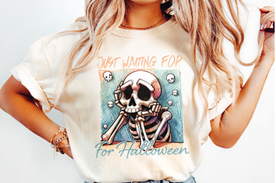 Just Waiting for Halloween PNG, Skeleton Vibes Png, Spooky Summer Png, Sublimation Skeleton, Vintage Skeleton Png, Halloween Skeleton Shirt