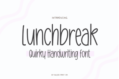 LUNCHBREAK Handwriting Font