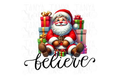 Believe in Santa PNG Digital Print, Sublimation Designs for Crafting a