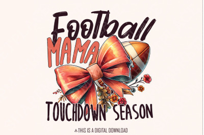 Football Mama Png, Football Bow Png, Touch Down Season Png, Football Mom Png, Game Day Png, Coquette Football Png, Preppy Bow Football Png