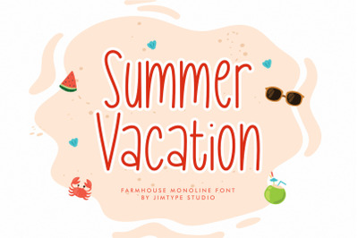 Summer Vacation - Summertime Font