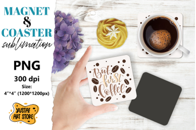 Coffee magnet sublimation/Coffee coaster sublimation