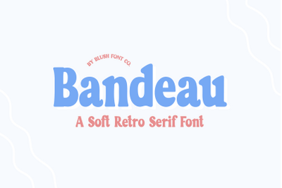 BANDEAU Soft Retro Serif Font