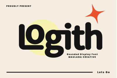 Logith Rounded Sans Serif Display Font