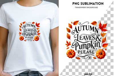 Autumn Leaves and Pumpkin Please Digital Print for Card Making and T-S