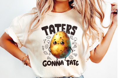 Taters Gonna Tate PNG, Funny Sayings, Instant Download, Sublimation De