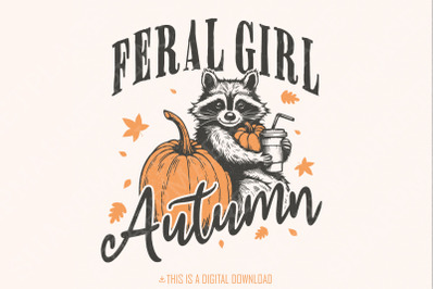 Feral Girl Autumn Png, Fall Png, Feral Png, Autumn png designs, Funny