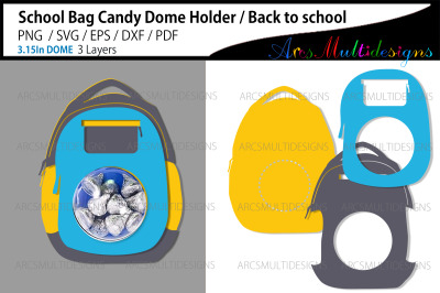 School bag candy dome holder