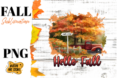 Hello Fall sublimation design. Fall Truck in forest