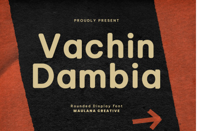 Vachin Dambia Rounded Display Font