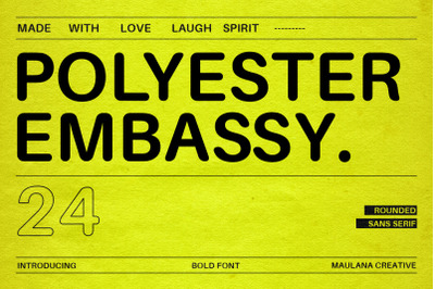 Polyester Embassy Rounded Sans Serif Font