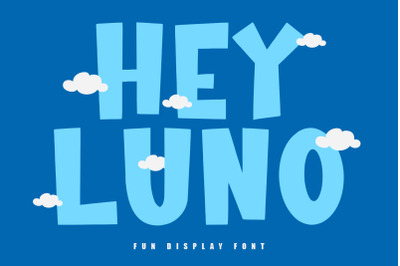 Hey Luno Fun Cartoon Font