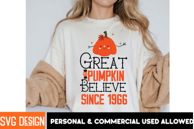 Great Pumpkin Believe Since 1966 t-Shirt Design&2C; Halloween SVG&2C;Hallowe