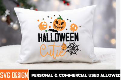 Halloween Cutie SVG Design&2C;Halloween Shirt Svg&2C; Scary Halloween&2C;Hallow