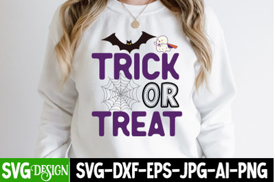 Trick or Treat SVG Design,Halloween Shirt Svg, Scary Halloween,Hallowe