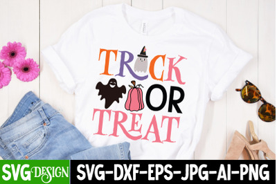 Trick or Treat SVG Design,Halloween Shirt Svg, Scary Halloween,Hallowe