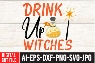 Drink Up Witches t-shirt design