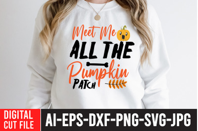 Meet Me All The Pumpkin Patch t-shirt design