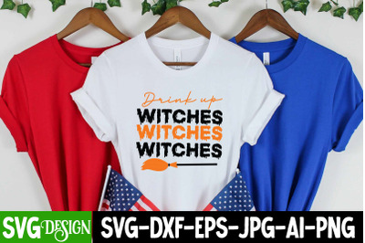 Drink Up Witches t-shirt design