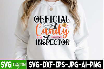 Official Candy Inspector SVG Design&2C;Halloween Shirt Svg&2C; Scary Hallowe