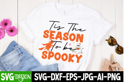 Tis the Season to be Spooky t-shirt design