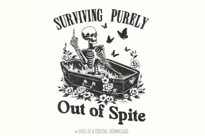 Surviving Purely Out of Spite PNG, Funny Skeleton PNG, Sarcastic Snark