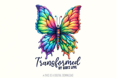 Transformed By Gods Love PNG, Butterfly PNG, Christian png, Instant Do