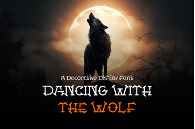 Dancing With The Wolf - Decorative Display Font