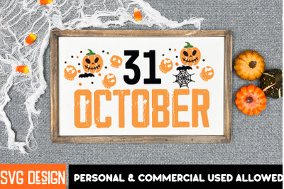 31 October t-Shirt Design, 31 October SVG Cut File